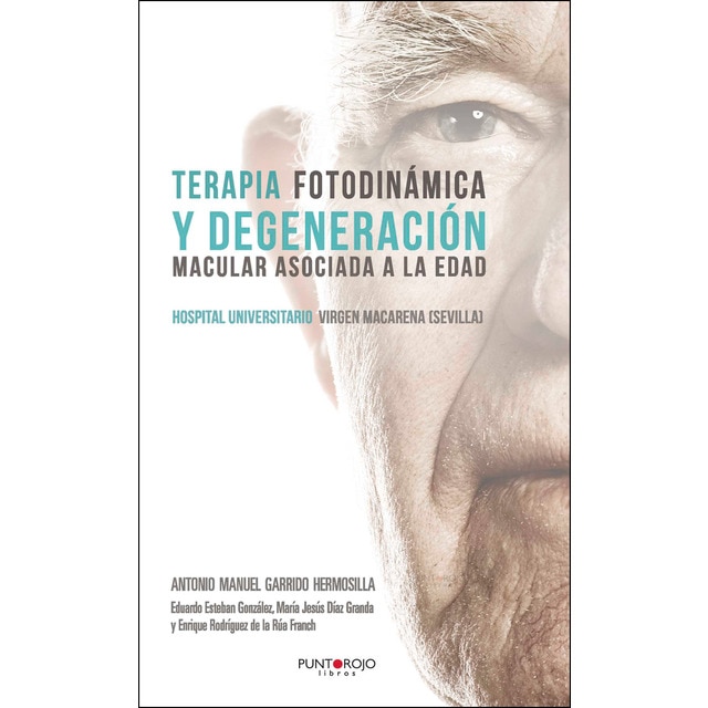Terapia fotodinámica y degeneración macular asociada a la edad (Tapa blanda)