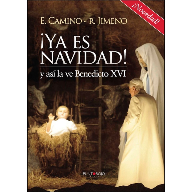 ¡Ya es navidad! y así la ve Benedicto XVI (Tapa blanda)