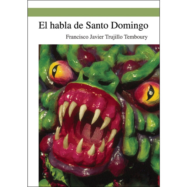 El habla de santo domingo (Tapa blanda)