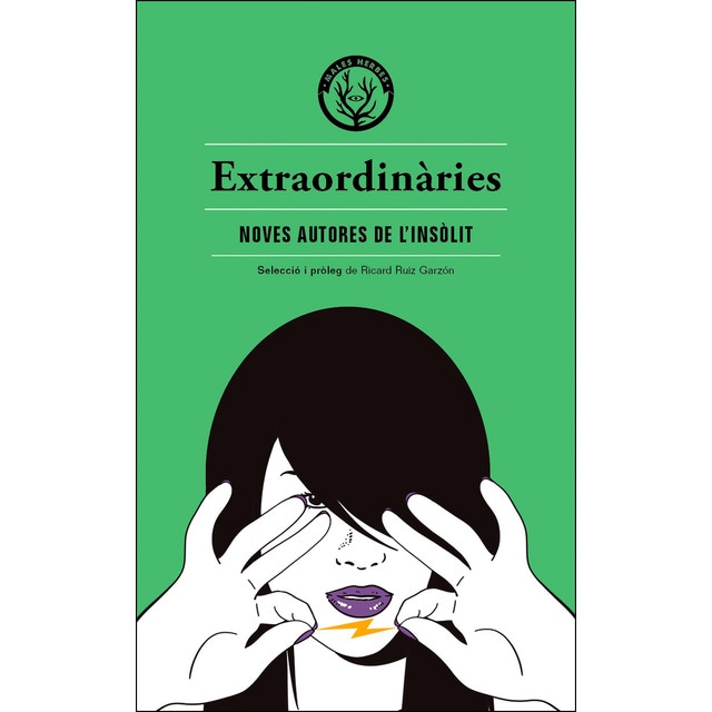Extraordinàries: antologia d’autores inèdites dels gèneres fantàstics (Tapa blanda)