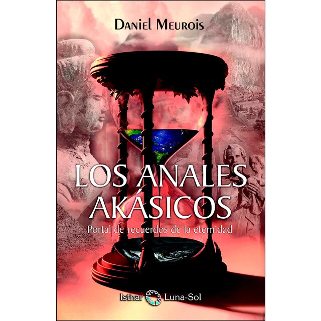 Los anales akásicos: Portal de recuerdos de la eternidad (Tapa blanda)