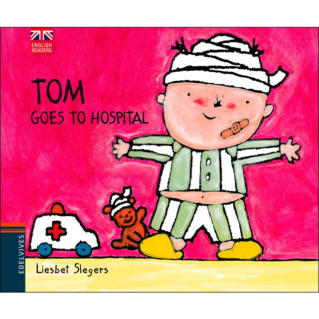 Tom goes to hospital (Tapa dura)