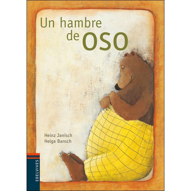 Un hambre de oso (Tapa dura)