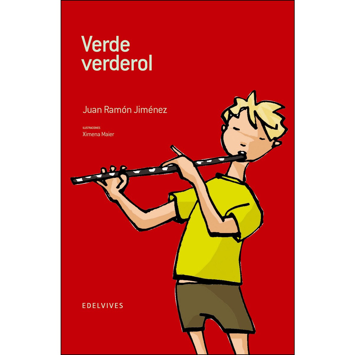 Verde verderol: Antología de verso y prosa