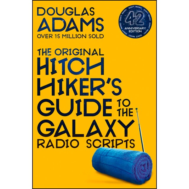 The hitchhiker's guide to the galaxy: the original