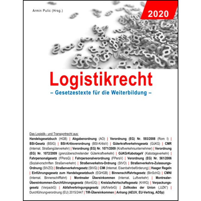 Logistikrecht 2020: Gesetzestexte für die weiterbildung (Tapa blanda)