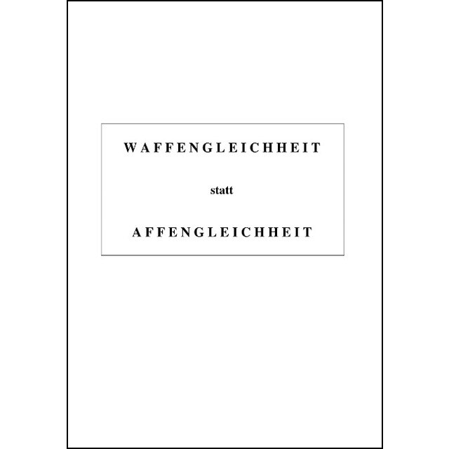 Waffengleichheit statt affengleichheit (Tapa blanda)