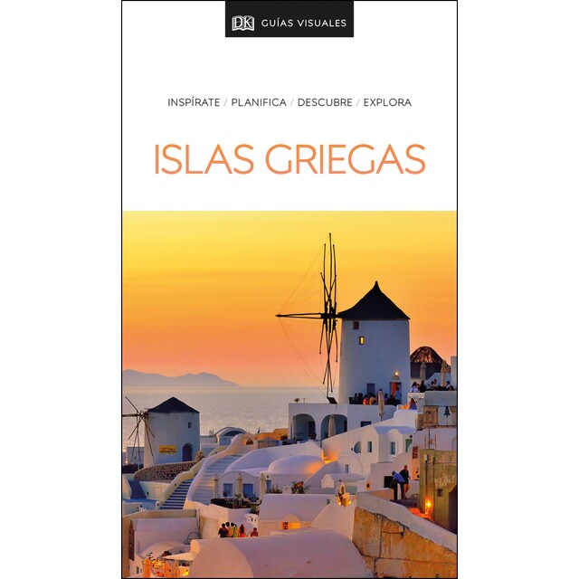 Islas griegas (Guías Visuales): Inspírate, planifica, descubre, explora (Tapa blanda)