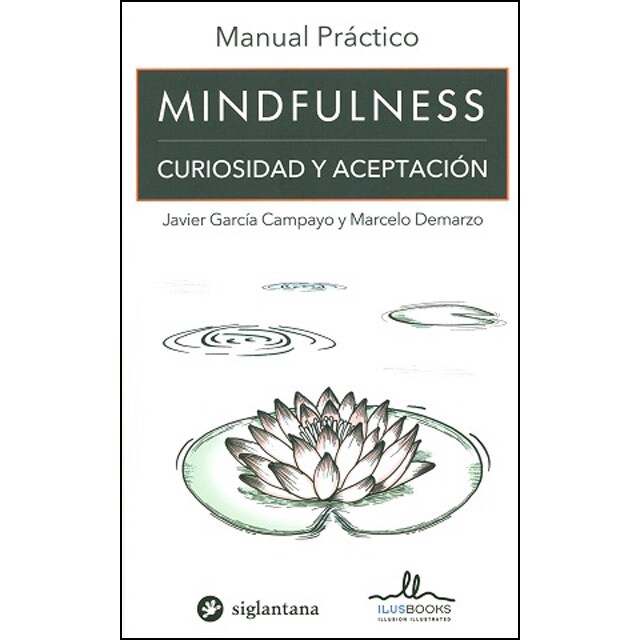 Mindfulness (curiosidad y aceptación) (Tapa blanda)