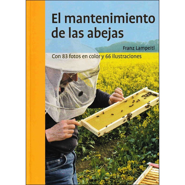El mantenimiento de las abejas (Tapa blanda)