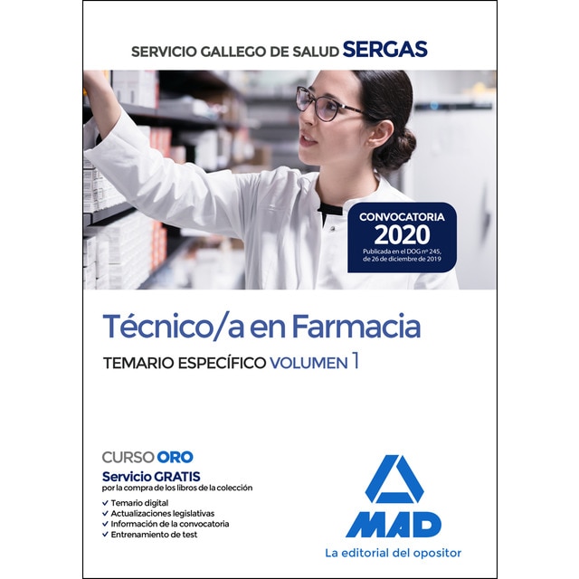 Técnico/a en Farmacia del Servicio Gallego de Salud . Temario específico volumen 1