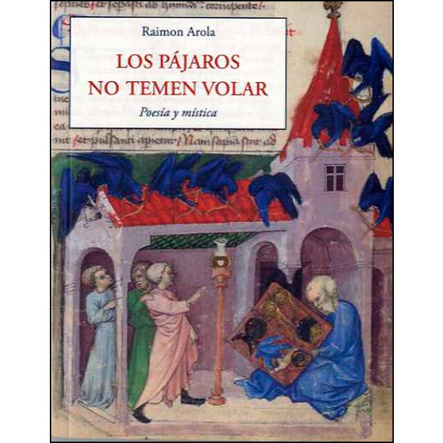 Los pájaros no temen volar