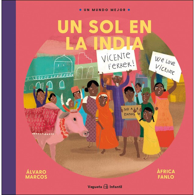 Un sol en la India. Vicente Ferrer: Un sol en la India (Tapa dura)