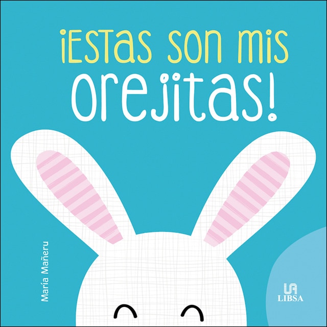 ¡Estas Son mis Orejitas! (Tapa dura)