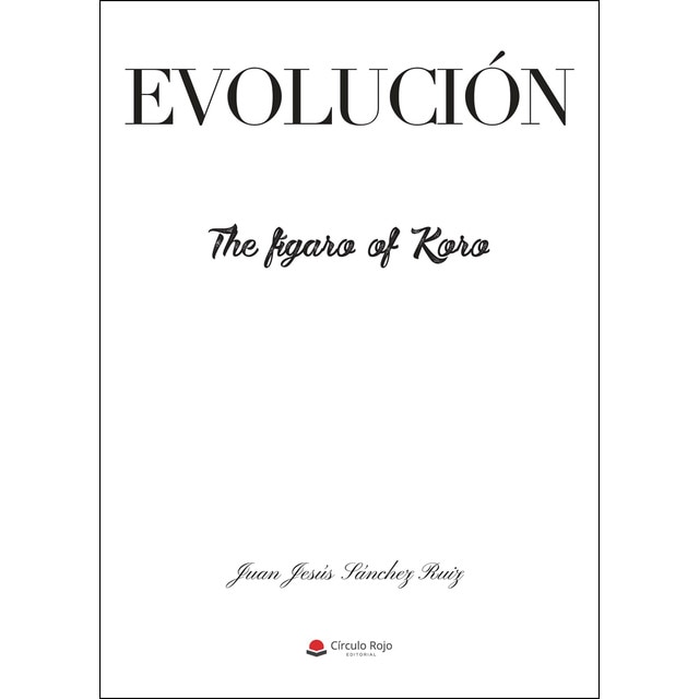 Evolución, the fígaro of koro (Tapa blanda)