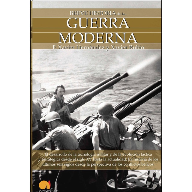 Breve historia de la guerra moderna