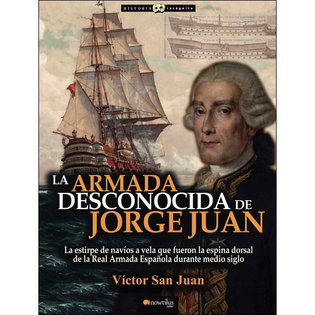 La armada desconocida de jorge juan