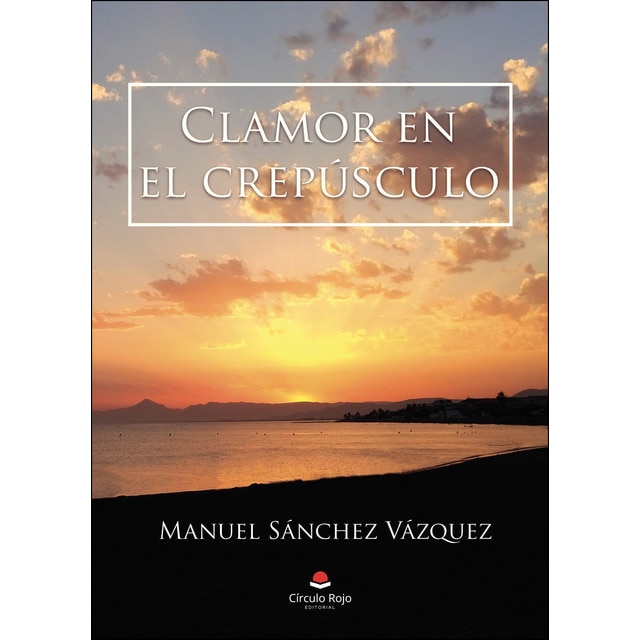 Clamor en el crepúsculo (Tapa blanda)