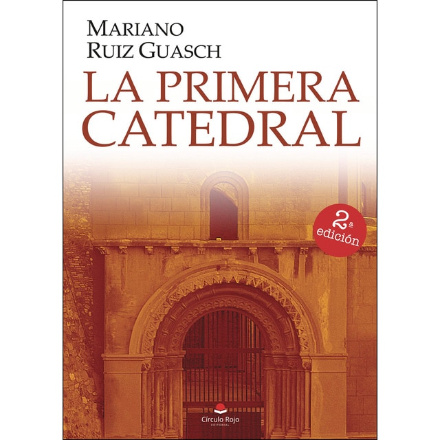 La primera catedral (Tapa blanda)