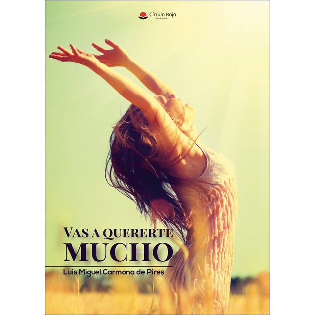 Vas a quererte mucho (Tapa blanda)