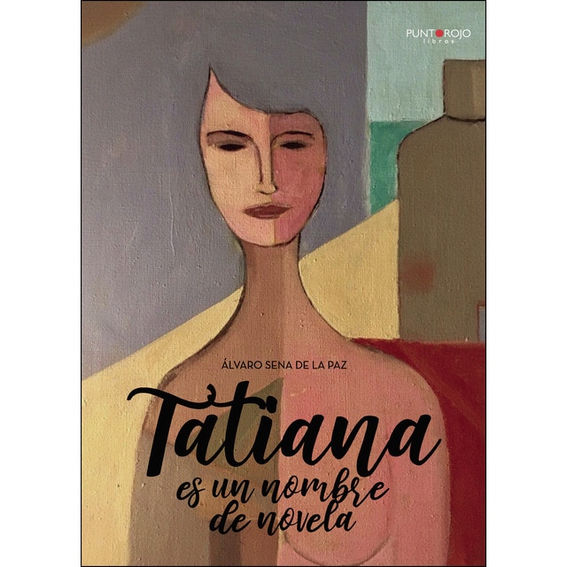 Tatiana es un nombre de novela