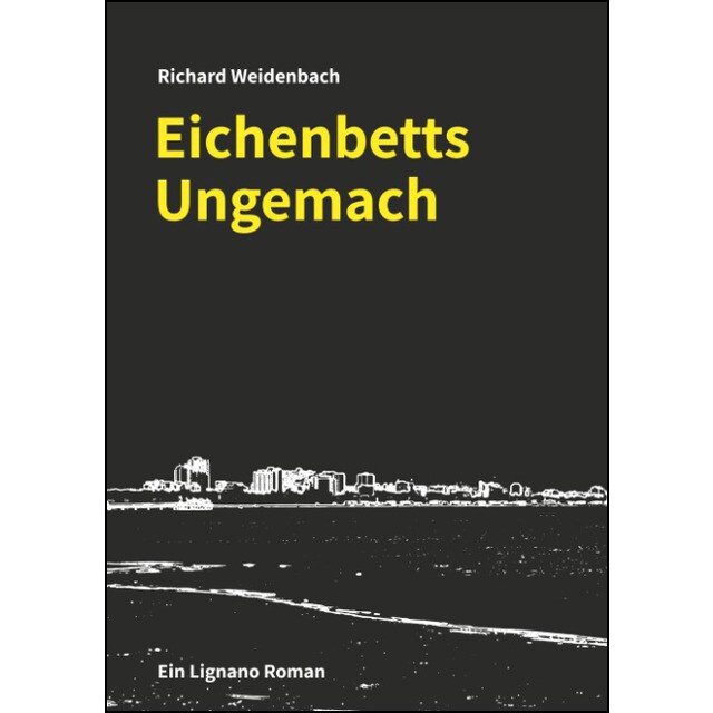 Eichenbetts ungemach: Kriminalroman (Tapa dura)