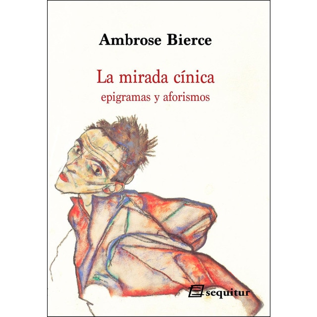 La mirada cínica: Epigramas y aforismos (Tapa blanda)