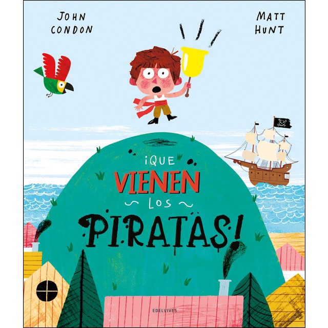 ¡que vienen los piratas! (Tapa dura)