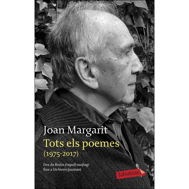 Tots els poemes (1975-2017): Des de restes d'aquell naufragi fins a un hivern fascinant (Bolsillo) (Tapa blanda)