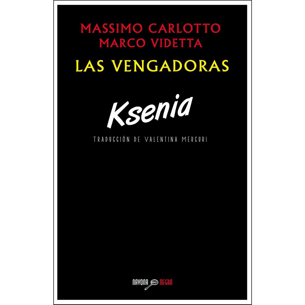 Imagem 0 de Las vengadoras. Ksenia