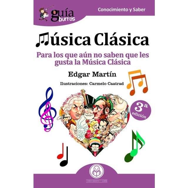 Guíaburros música clásica: para los que aún no saben que les gusta la música clasica (Tapa blanda)