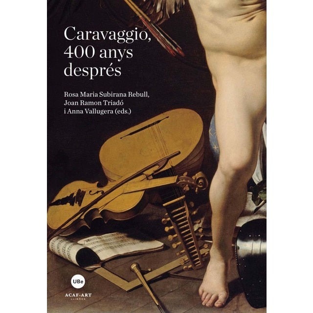 Caravaggio, 400 anys després (Tapa blanda)