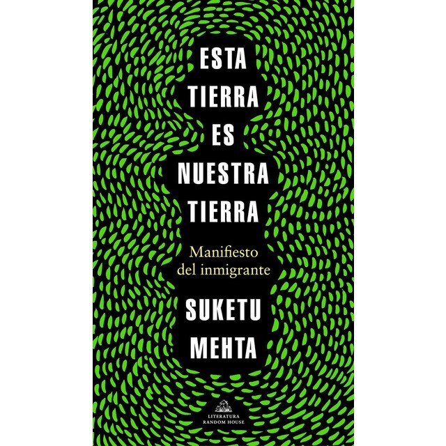Esta tierra es nuestra tierra: Manifiesto del inmigrante (Tapa blanda)