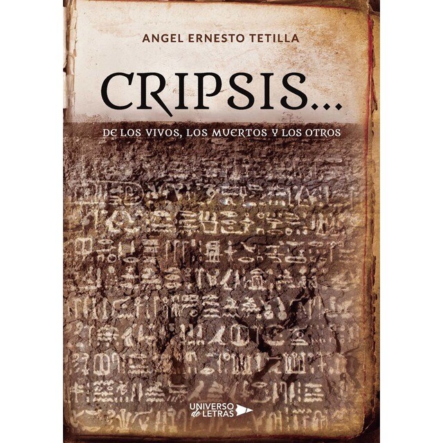 Cripsis. De los vivos, los muertos y los otros (Tapa blanda)