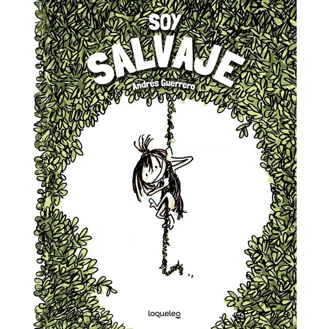 Soy salvaje (Tapa dura)