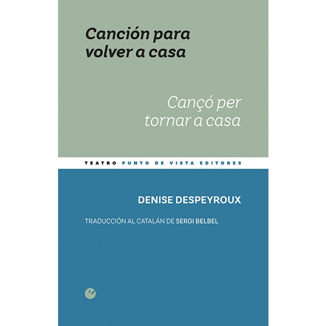 Canción para volver a casa / cançó per tornar a casa