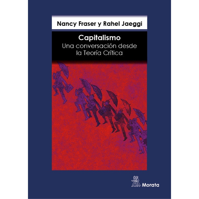Capitalismo. Una conversación desde la Teoría Crítica