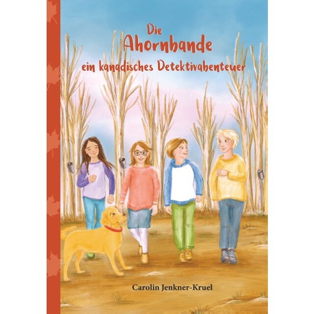 Die ahornbande: Ein kanadisches detektivabenteuer (Tapa blanda)