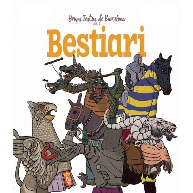 Bestiari: Grups festius de Barcelona. Volum 3
