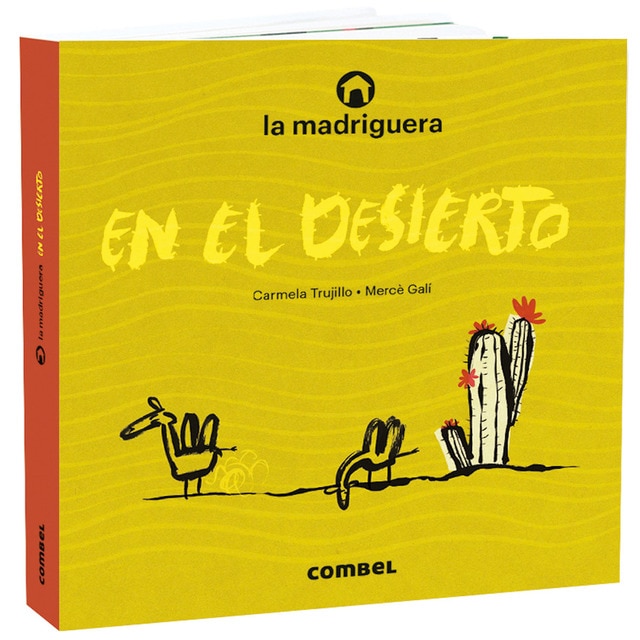 La madriguera en el desierto (Tapa dura)