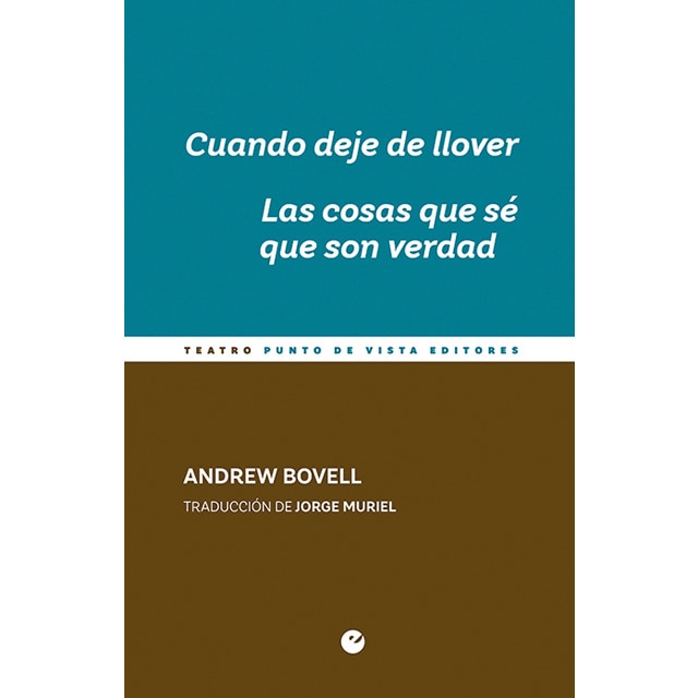 Cuando deje de llover. Las cosas que sé que son verdad (Tapa blanda)