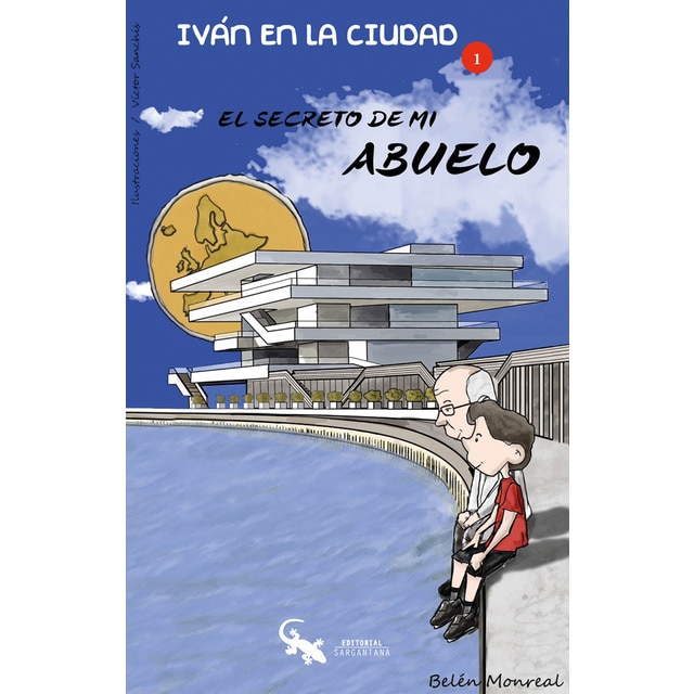 El secreto de mi abuelo: Iván en la ciudad (Tapa blanda)