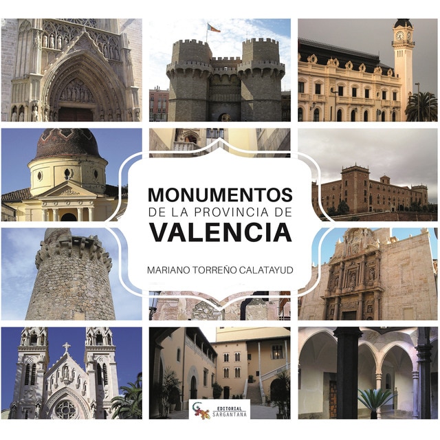 Monumentos de la provincia de valencia (Tapa blanda)
