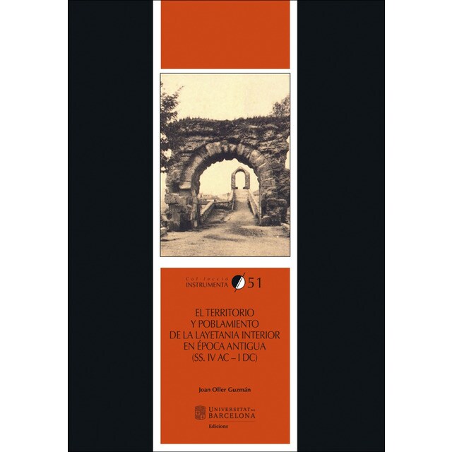 El territorio y poblamiento de la layetania interior en época antigua (ss. Iv ac - i dc)