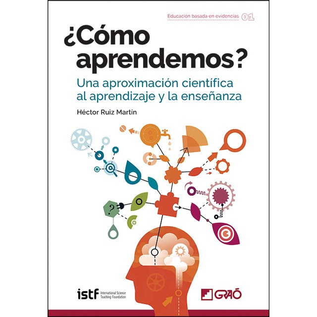 ¿Cómo aprendemos?: Una aproximación científica al aprendizaje y la enseñanza (Tapa blanda)