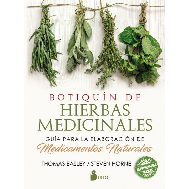 Botiquín de hierbas medicinales: Guía para la elaboración de medicamentos naturales (Tapa blanda con solapas)