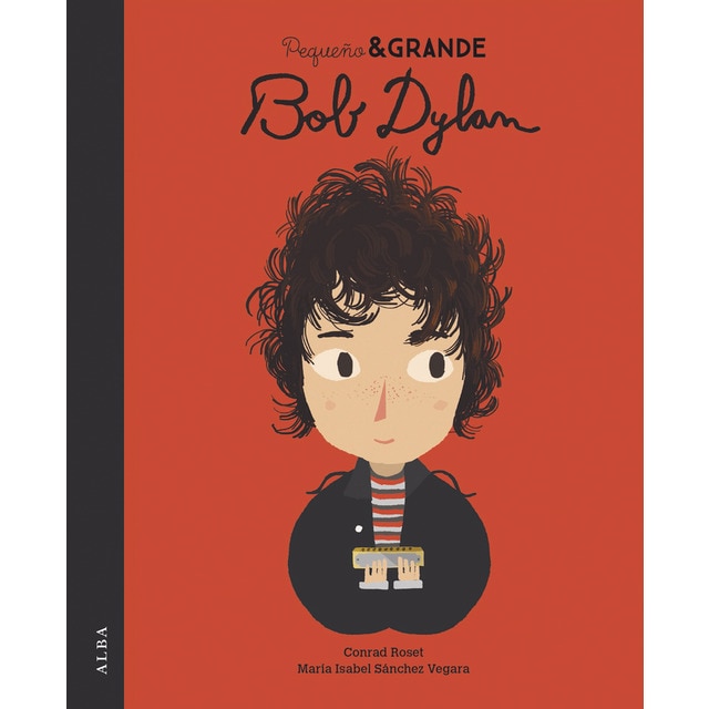 Pequeño &amp; grande bob dylan (Tapa dura)