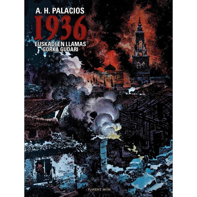 Euskadi en llamas: Gorka gudari (Tapa dura)