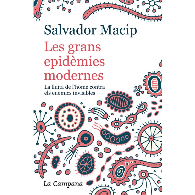 Les grans epidèmies modernes (edició actualitzada): La lluita de l'home contra els enemics invisibles (Tapa blanda)