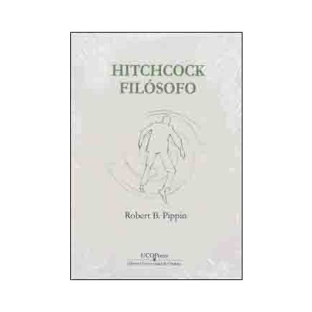 Hitchcock filósofo. "Vértigo" y las ansiedades del desconocimiento
